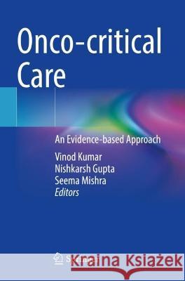 Onco-critical Care  9789811699313 Springer Nature Singapore