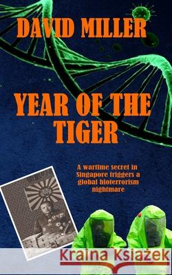 Year of the Tiger David Miller 9789811805820 National Library Board Singapore