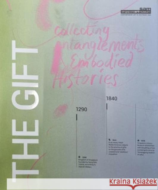 Gift: Collecting Entanglements and Embodied Histories    9789811809231 National Gallery Singapore