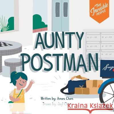 Aunty Postman Ames Chen   9789811829475 Graceworks Private Limited