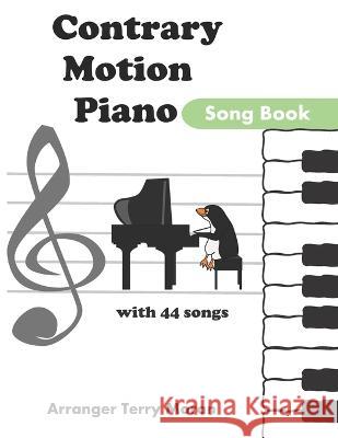 Contrary Motion Piano Song Book Terry Moran   9789811852855 National Library Board Singapore