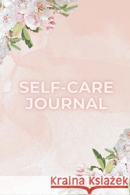 Self-care Journal Yin Ting Teng   9789811854057 Teng Yin Ting