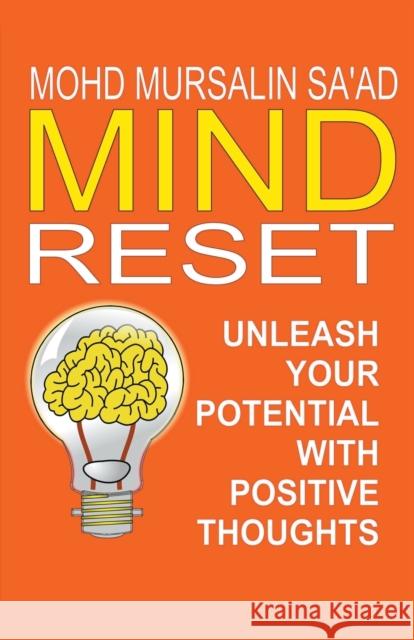 Mind Reset, Unleash Your Potential with Positive Thoughts Mohd Mursalin Saad   9789811877261