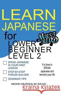 Learn Japanese for Lower Beginner level 2 Mohd Mursalin Sa'ad 9789811886676 Lets Learn Effective Training Skills