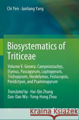 Biosystematics of Triticeae Yen, Chi, Junliang Yang 9789811900174 Springer Nature Singapore