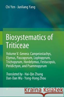 Biosystematics of Triticeae Yen, Chi, Junliang Yang 9789811900174