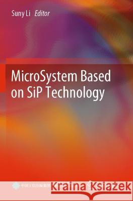 MicroSystem Based on SiP Technology  9789811900853 Springer Nature Singapore