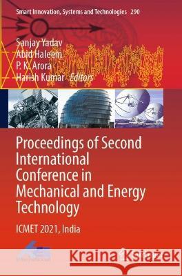 Proceedings of Second International Conference in Mechanical and Energy Technology  9789811901102 Springer Nature Singapore