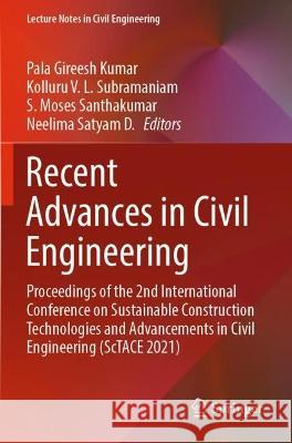 Recent Advances in Civil Engineering  9789811901911 Springer Nature Singapore