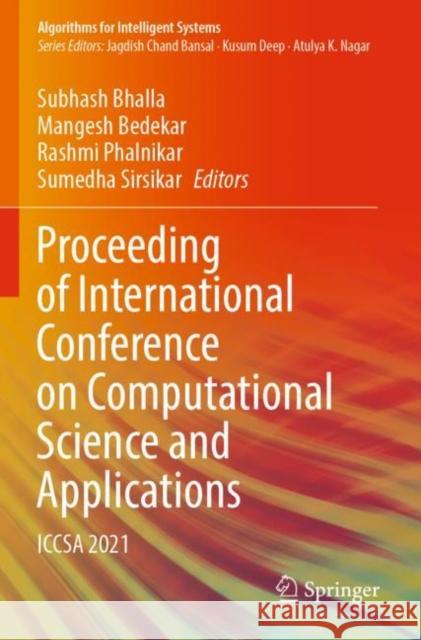 Proceeding of International Conference on Computational Science and Applications: Iccsa 2021 Subhash Bhalla Mangesh Bedekar Rashmi Phalnikar 9789811908651 Springer