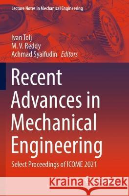 Recent Advances in Mechanical Engineering  9789811908699 Springer Nature Singapore