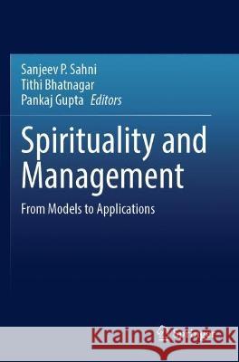 Spirituality and Management  9789811910272 Springer Nature Singapore