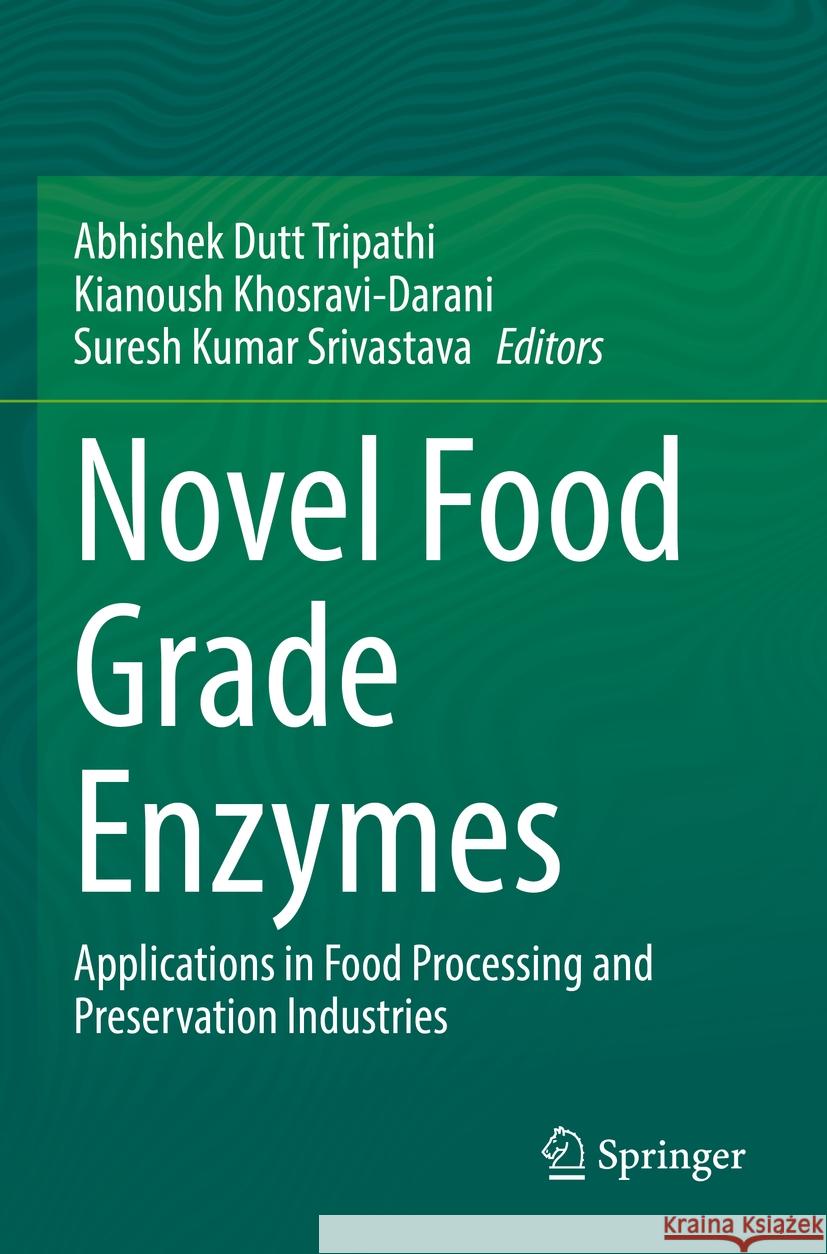 Novel Food Grade Enzymes   9789811912900 Springer Nature Singapore