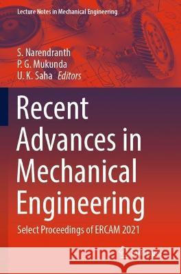 Recent Advances in Mechanical Engineering  9789811913907 Springer Nature Singapore