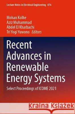Recent Advances in Renewable Energy Systems  9789811915833 Springer Nature Singapore