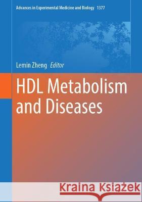 HDL Metabolism and Diseases  9789811915918 Springer Nature Singapore