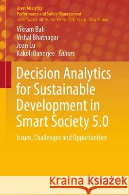 Decision Analytics for Sustainable Development in Smart Society 5.0  9789811916915 Springer Nature Singapore
