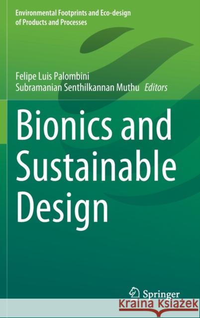 Bionics and Sustainable Design  9789811918117 Springer Nature Singapore