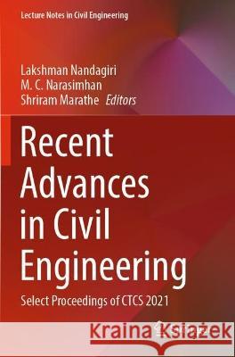Recent Advances in Civil Engineering  9789811918643 Springer Nature Singapore