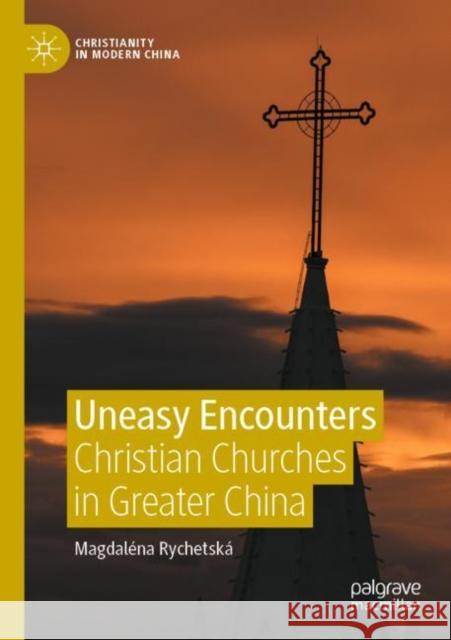 Uneasy Encounters Magdalena Rychetska 9789811918926 Springer Nature Singapore