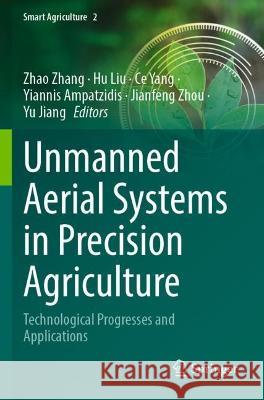 Unmanned Aerial Systems in Precision Agriculture  9789811920295 Springer Nature Singapore