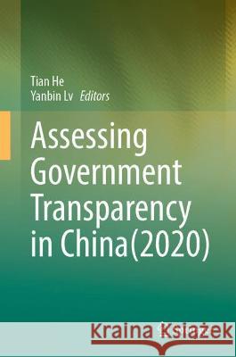 Assessing Government Transparency in China (2020)  9789811920301 Springer Nature Singapore