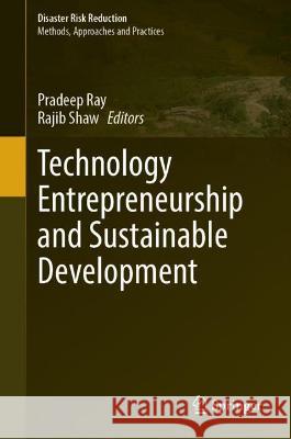 Technology Entrepreneurship and Sustainable Development  9789811920523 Springer Nature Singapore