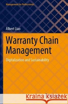 Warranty Chain Management Albert Liao 9789811921063 Springer Nature Singapore