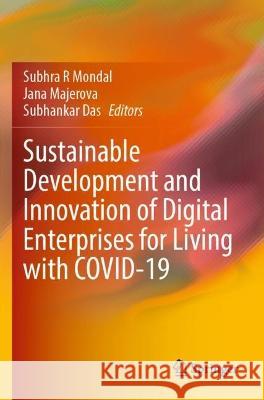 Sustainable Development and Innovation of Digital Enterprises for Living with COVID-19  9789811921759 Springer Nature Singapore