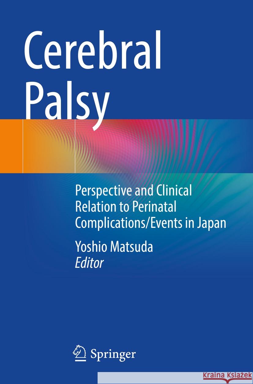 Cerebral Palsy  9789811922190 Springer Nature Singapore