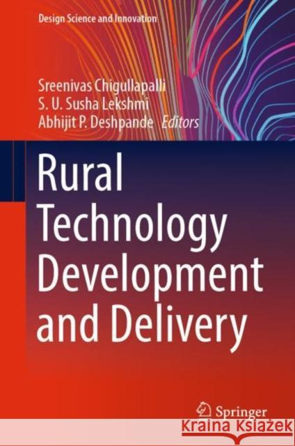 Rural Technology Development and Delivery  9789811923111 Springer Nature Singapore