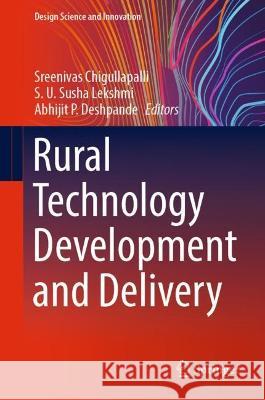 Rural Technology Development and Delivery  9789811923142 Springer Nature Singapore