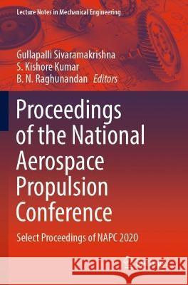 Proceedings of the National Aerospace Propulsion Conference  9789811923807 Springer Nature Singapore