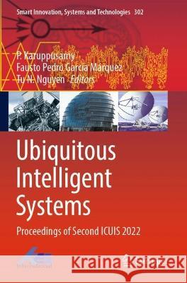 Ubiquitous Intelligent Systems  9789811925436 Springer Nature Singapore