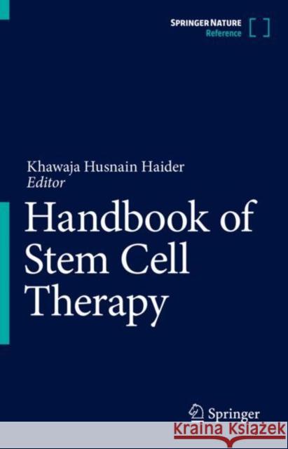 Handbook of Stem Cell Therapy  9789811926549 Springer Nature Singapore
