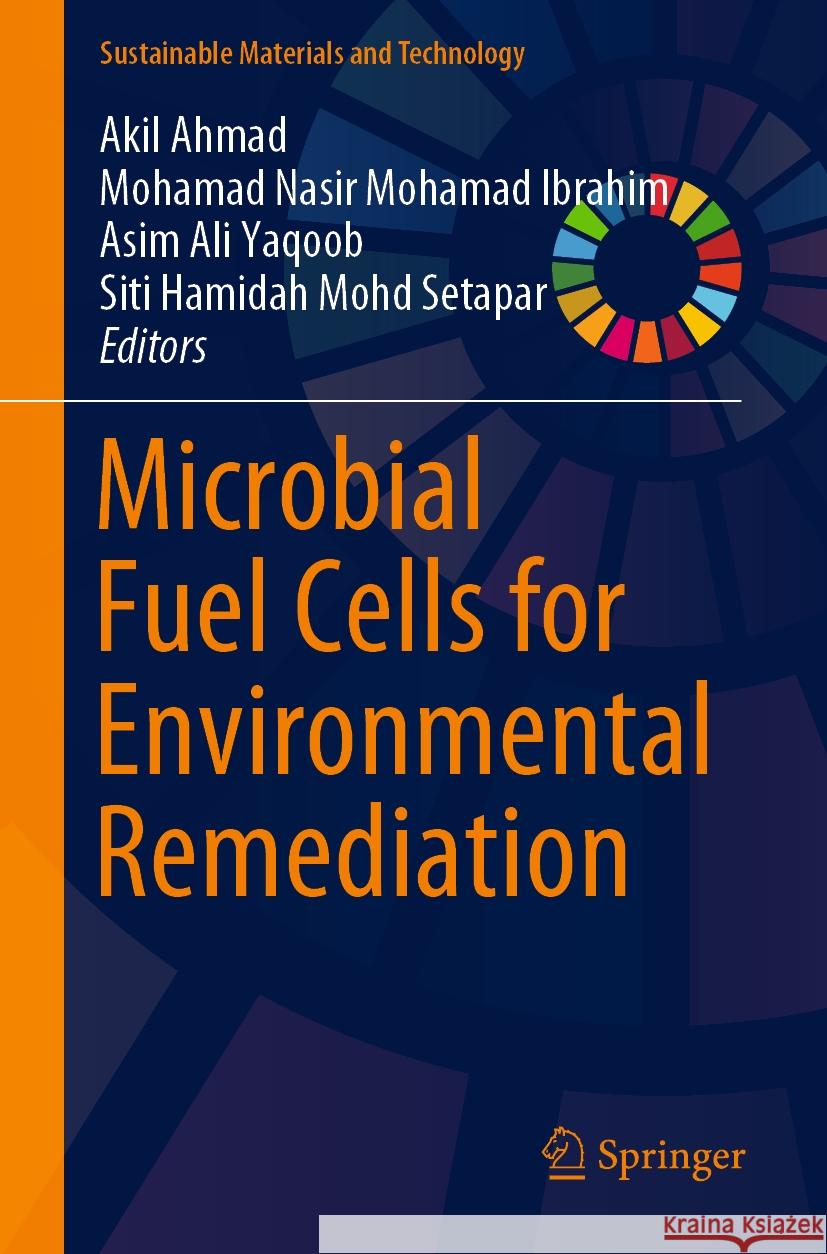Microbial Fuel Cells for Environmental Remediation  9789811926839 Springer Nature Singapore