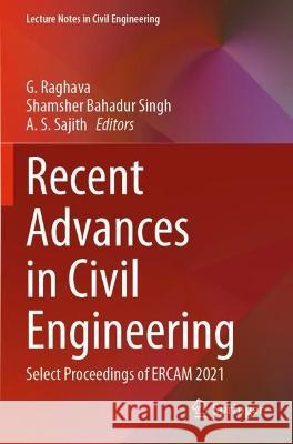 Recent Advances in Civil Engineering  9789811928383 Springer Nature Singapore