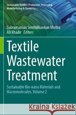 Textile Wastewater Treatment  9789811928543 Springer Nature Singapore