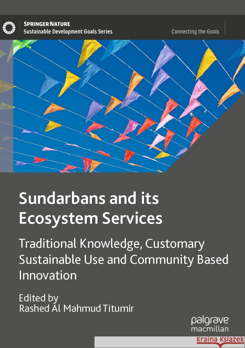 Sundarbans and its Ecosystem Services  9789811930027 Springer Nature Singapore