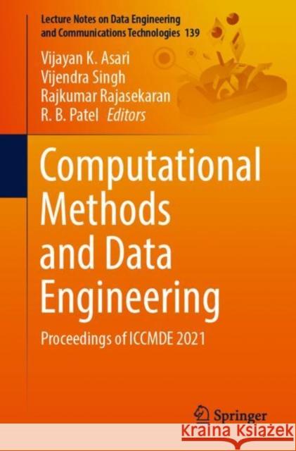 Computational Methods and Data Engineering: Proceedings of Iccmde 2021 Asari, Vijayan K. 9789811930140