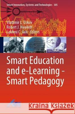 Smart Education and e-Learning - Smart Pedagogy  9789811931147 Springer Nature Singapore