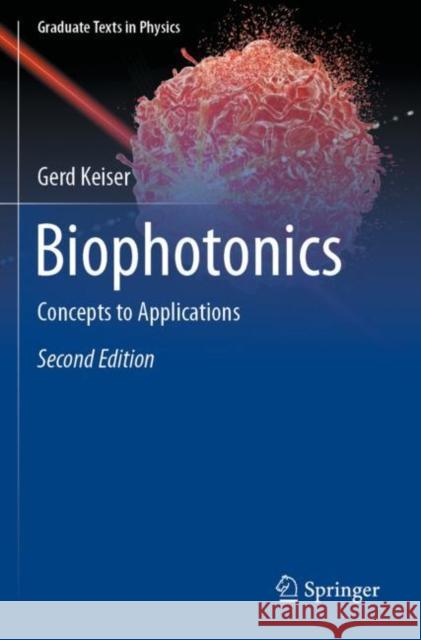 Biophotonics Gerd Keiser 9789811934841