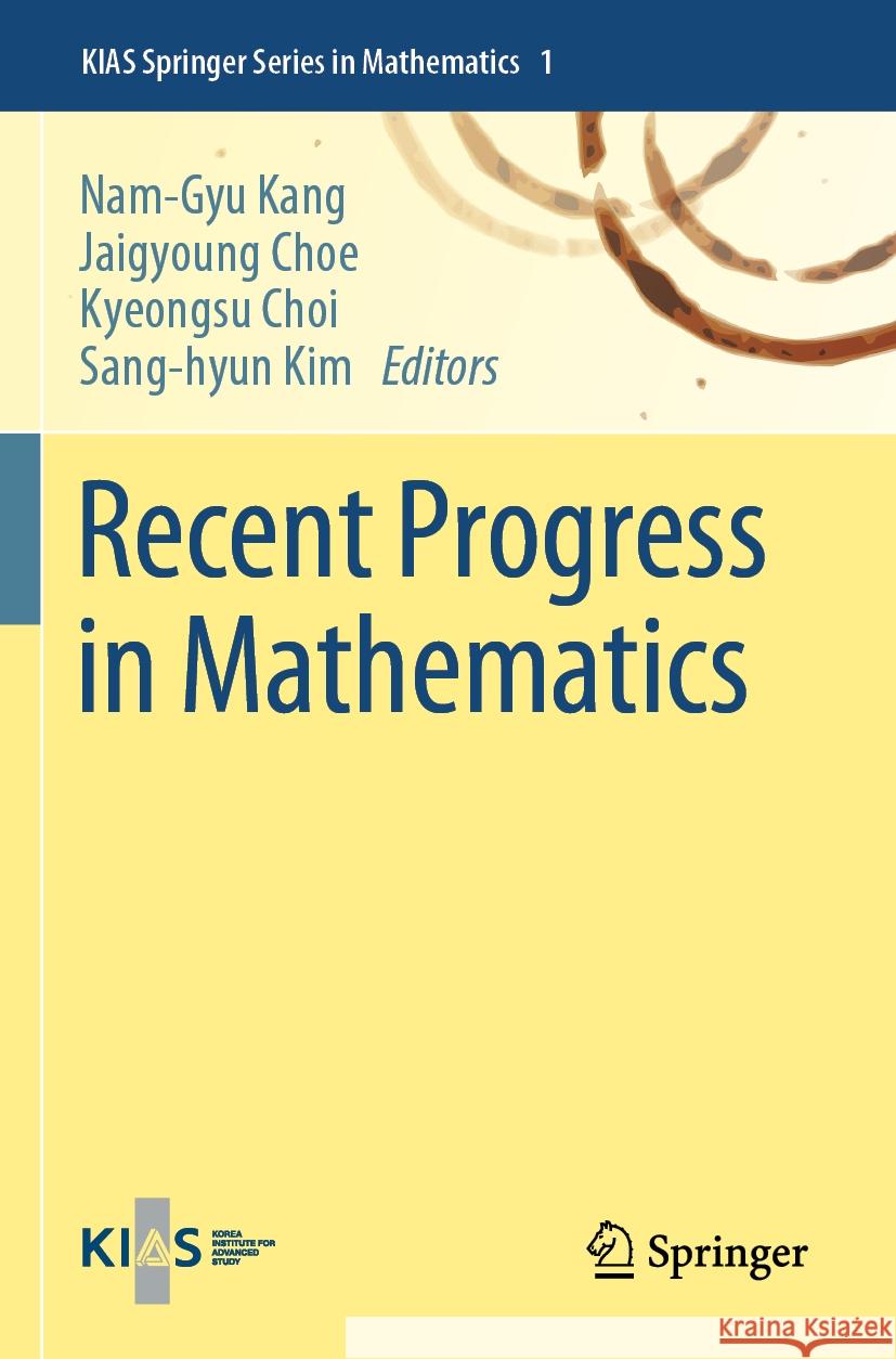 Recent Progress in Mathematics  9789811937101 Springer Nature Singapore