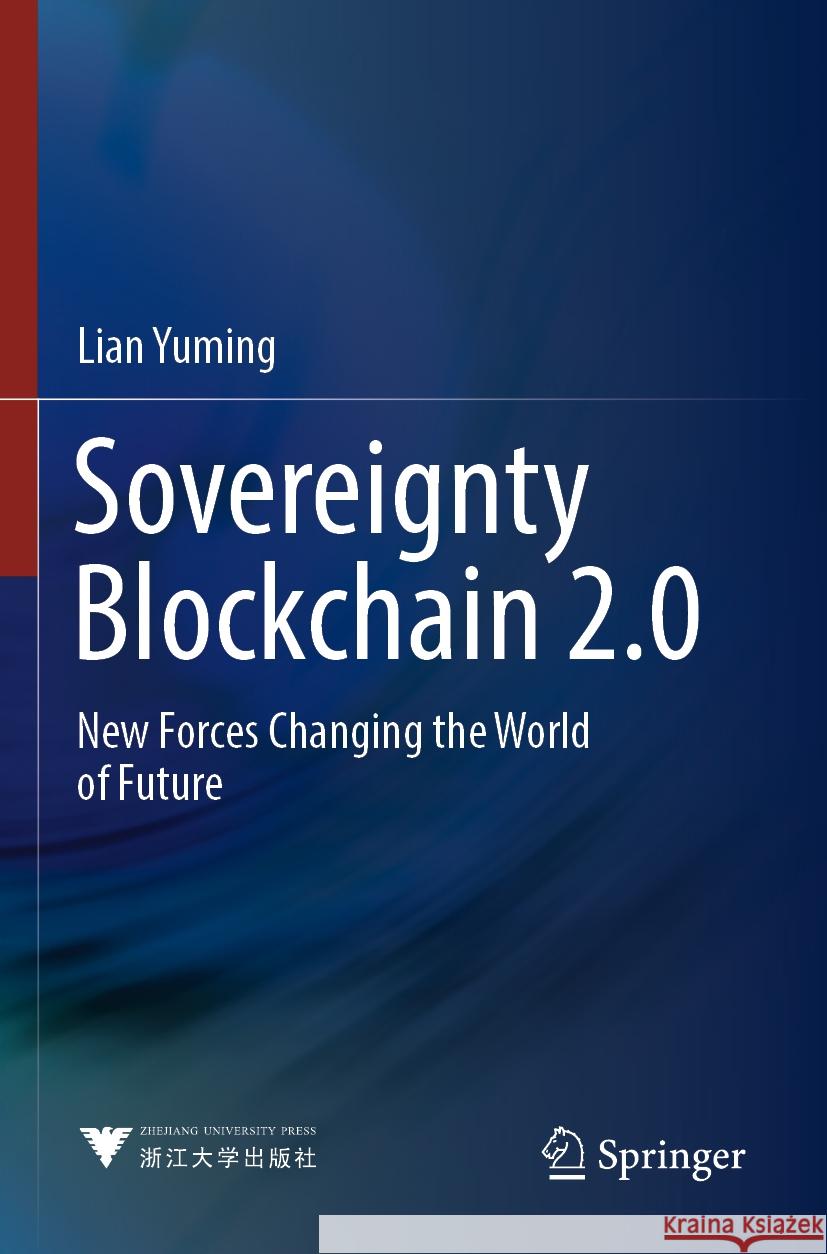 Sovereignty Blockchain 2.0 Lian Yuming 9789811938641