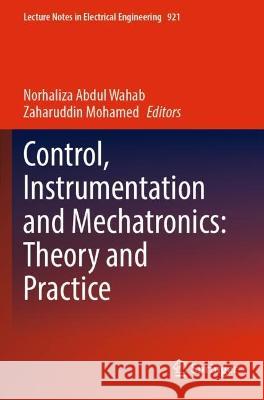 Control, Instrumentation and Mechatronics: Theory and Practice  9789811939259 Springer Nature Singapore