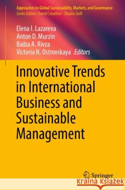 Innovative Trends in International Business and Sustainable Management  9789811940040 Springer Nature Singapore