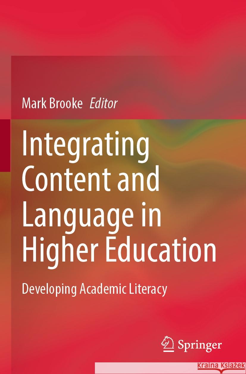 Integrating Content and Language in Higher Education  9789811945618 Springer Nature Singapore