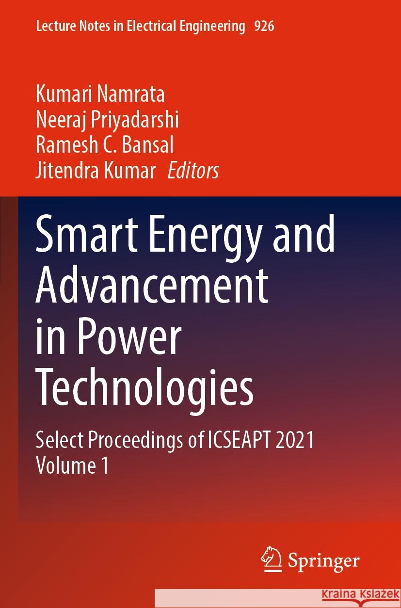 Smart Energy and Advancement in Power Technologies  9789811949739 Springer Nature Singapore