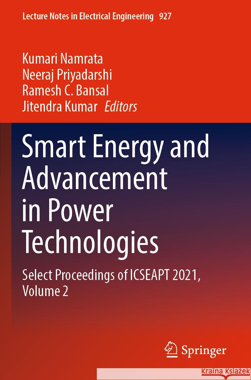 Smart Energy and Advancement in Power Technologies  9789811949777 Springer Nature Singapore