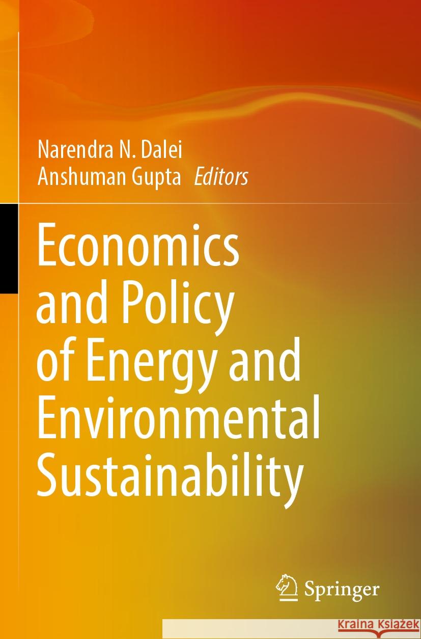 Economics and Policy of Energy and Environmental Sustainability  9789811950636 Springer Nature Singapore